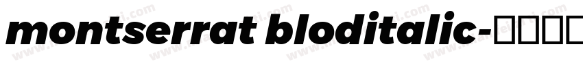 montserrat bloditalic字体转换